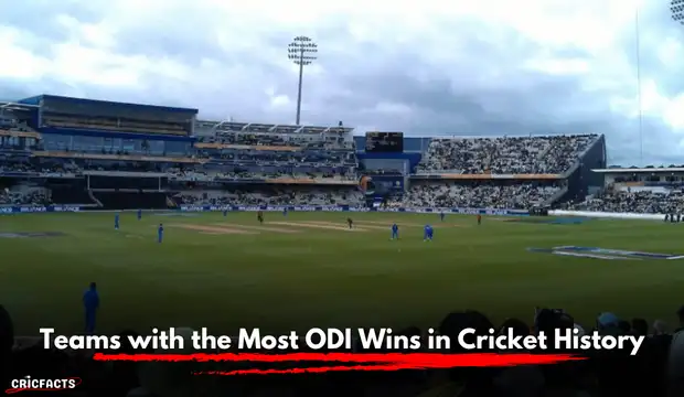 Top Teams with the Most ODI Wins in Cricket History (Updated 2025) List Of Most ODI Wins By A Team